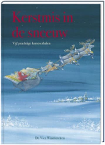 Kerstmis in de sneeuw / Een Vier Windstreken prentenboek, Boeken, Verzenden