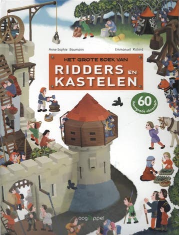 Het grote boek van ridders en kastelen 9789002250965, Verzenden, Anne-Sophie Baumann