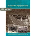 De Indische Mijnspoorwegen 9789059612327 G de Graaf, Verzenden, Zo goed als nieuw, G de Graaf