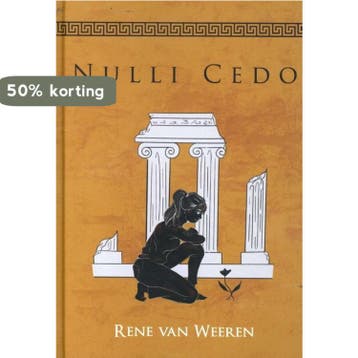 Nulli Cedo 9789493191778 René van Weeren, Verzenden, Zo goed als nieuw, René van Weeren