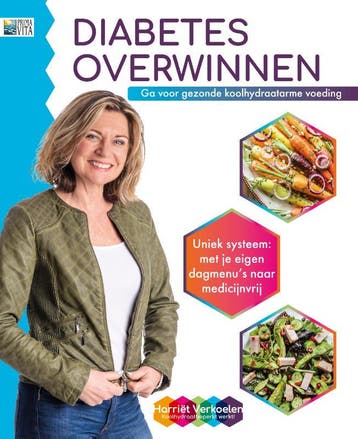 Diabetes overwinnen 9789082005523 Harriet Verkoelen, Verzenden, Zo goed als nieuw, Harriet Verkoelen