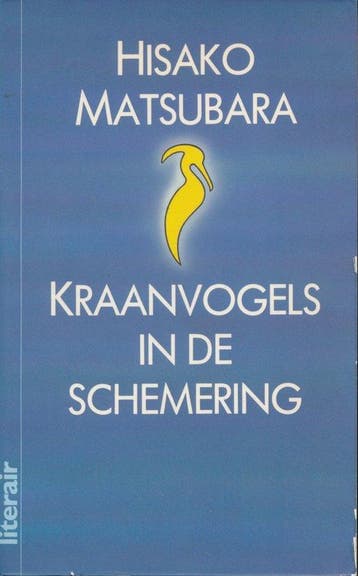 Kraanvogels in de schemering 9789022976692 Matsubara, Boeken, Verzenden, Gelezen, Matsubara