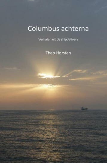 Columbus achterna 9789463422765 Theo Horsten, Verzenden, Theo Horsten