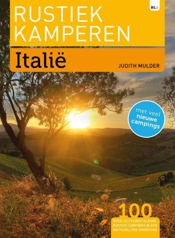 Italië / Rustiek Kamperen 9789082326697 Judith Mulder, Boeken, Reisgidsen, Gelezen, Verzenden