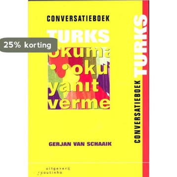 Conversatieboek Turks 9789046903155 Gerjan van Schaaik, Verzenden, Gerjan van Schaaik