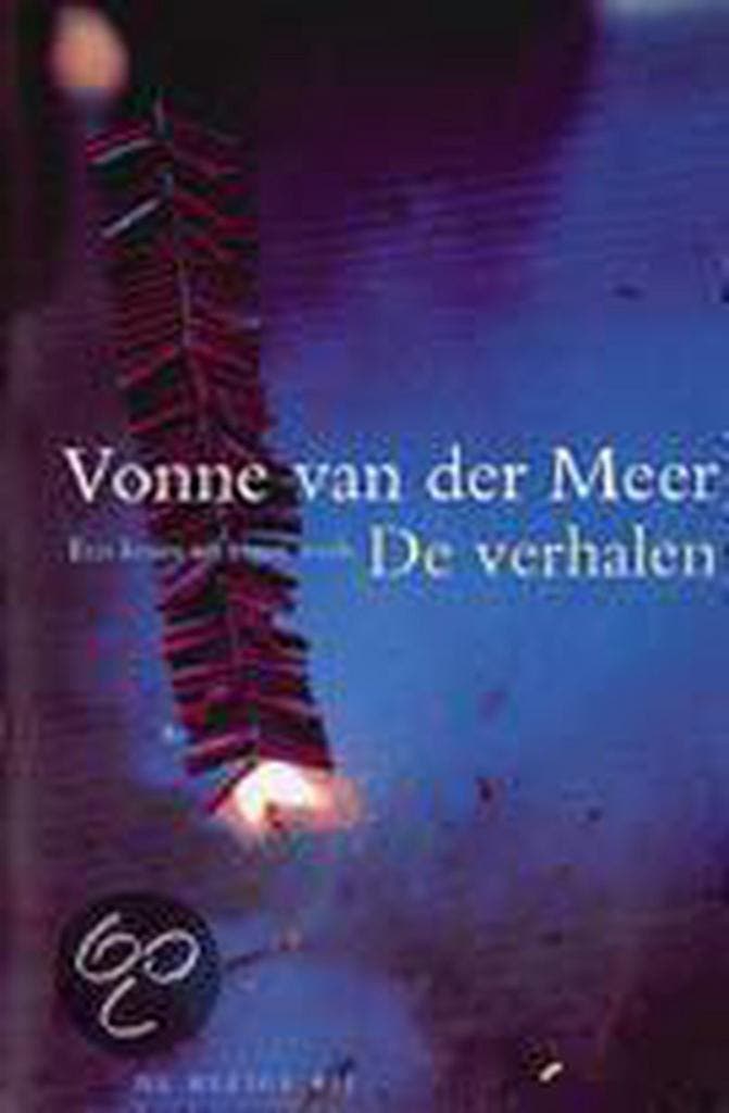 De verhalen 9789023439431 Vonne van der Meer, Boeken, Romans, Zo goed als nieuw, Verzenden