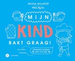 Mijn kind bakt graag! / Mama Baas 9789401449861, Verzenden, Helena Welvaert