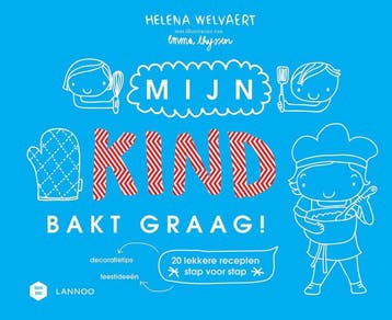 Mijn kind bakt graag! / Mama Baas 9789401449861, Verzenden, Gelezen, Helena Welvaert