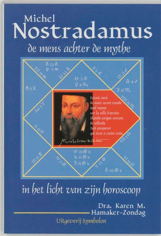 Nostradamus, de mens achter de mythe 9789074899574, Livres, Ésotérisme & Spiritualité, Envoi