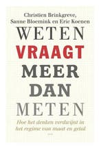 Weten vraagt meer dan meten - Christien Brinkgreve - 9789462, Boeken, Verzenden, Nieuw