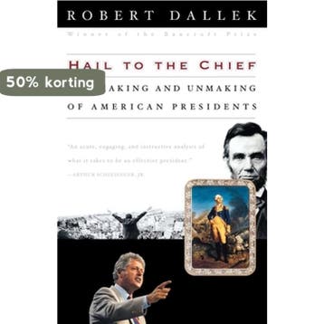 Hail to the Chief 9780195145823 Robert Dallek, Verzenden, Zo goed als nieuw, Robert Dallek
