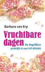 Vruchtbare dagen 9789050188425 B. van Erp, Verzenden, Zo goed als nieuw, B. van Erp
