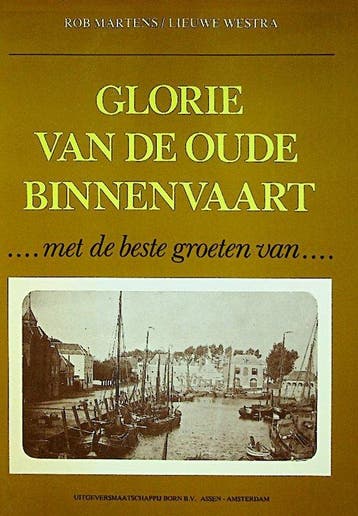 Glorie van de oude binnenvaart 9789052120027 F. van Lier, Verzenden, F. van Lier