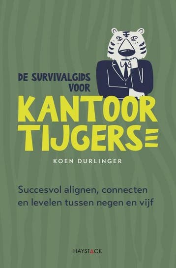 De survivalgids voor kantoortijgers 9789461265210, Verzenden, Koen Durlinger