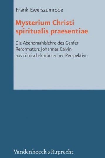 Mysterium Christi Spiritualis Praesentiae 9783525569474, Verzenden, Frank Ewerszumrode