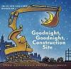 Goodnight, Goodnight, Construction Site 9781452111735, Verzenden, Zo goed als nieuw, Sherri Suskey Rinker