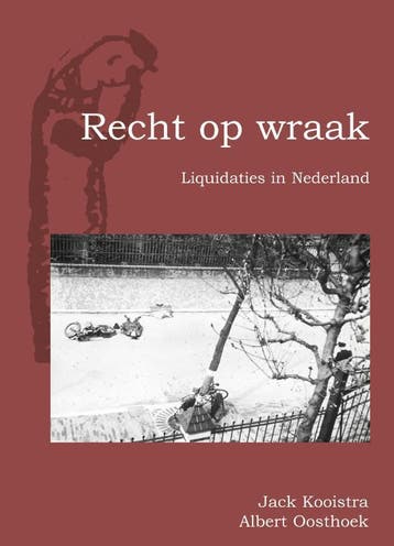 Recht op wraak 9789077948255 J. Kooistra, Verzenden, J. Kooistra