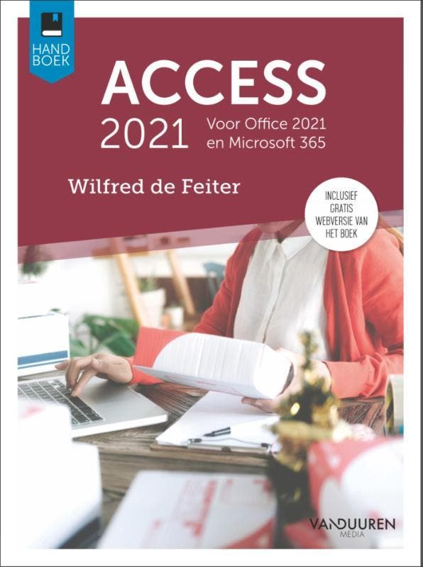 Handboek Access 2021 | Wilfred Feiter | Nieuw, Boeken, Overige Boeken, Nieuw, Verzenden