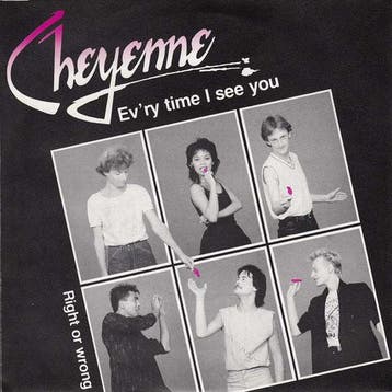 Cheyenne - Evry Time I See You, Verzenden
