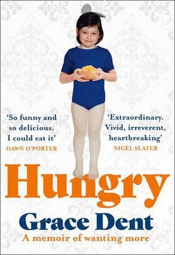 Hungry 9780008333171 Grace Dent, Verzenden, Grace Dent