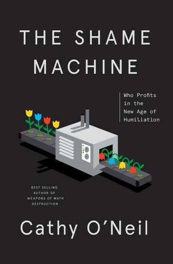 Shame Machine 9780593443385 Cathy ONeil, Verzenden, Cathy O'Neil