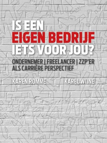 Is een eigen bedrijf iets voor jou? 9789079826322, Verzenden, Zo goed als nieuw, Karen Romme