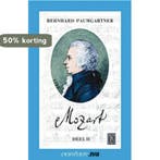 Mozart / II 9789031503698 B. Paumgartner, Boeken, Verzenden, Zo goed als nieuw, B. Paumgartner