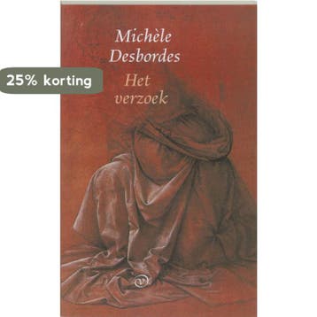 Het verzoek / Franse Bibliotheek 9789028250642 M. Desbordes, Verzenden, M. Desbordes
