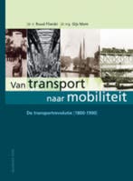 De transportrevolutie (1800-1900) / Van transport naar, Boeken, Verzenden, Gelezen, Gijs Mom