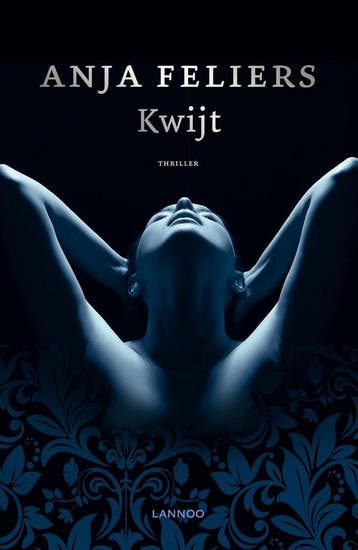 Kwijt / Kathleen Verlinden / 6 9789401437783 Anja Feliers, Boeken, Verzenden, Gelezen, Anja Feliers