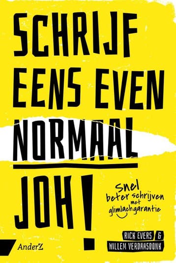 Schrijf eens even normaal, joh! 9789462961630, Verzenden, Zo goed als nieuw, Willem Verdaasdonk