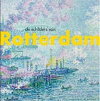 De Schilders Van Rotterdam | Werner Belt; Bob Hardus | Nieuw, Verzenden, Nieuw, Werner Belt; Bob Hardus