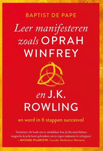 Leer manifesteren zoals Oprah Winfrey en J.K. Rowling, Verzenden, Baptist de Pape