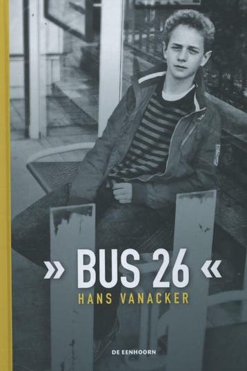 Bus 26 9789058388001 Hans Vanacker, Boeken, Verzenden, Zo goed als nieuw, Hans Vanacker
