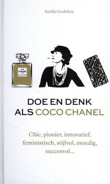 Doe en denk als Coco Chanel 9789021579030 Aurélie Godefroy, Verzenden, Zo goed als nieuw, Aurélie Godefroy