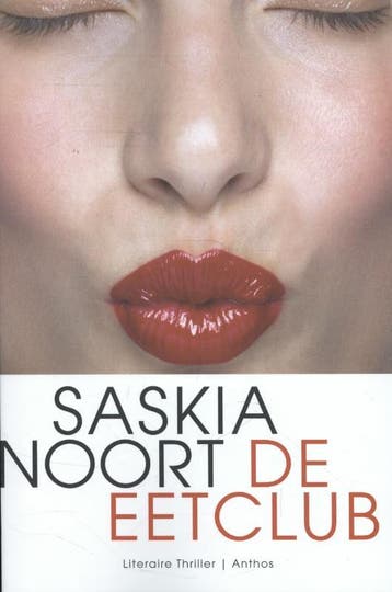 De eetclub 9789041425744 Saskia Noort, Verzenden, Zo goed als nieuw, Saskia Noort
