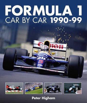 Formula 1 Car by Car 1990-99 9781910505625 Peter Higham, Verzenden, Zo goed als nieuw, Peter Higham