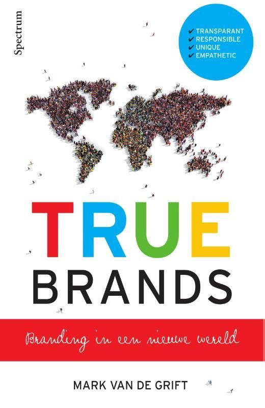 TRUE Brands 9789000348152 Mark van de Grift, Livres, Économie, Management & Marketing, Envoi