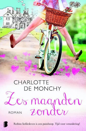 Zes maanden zonder 9789022569634 Charlotte de Monchy, Verzenden, Gelezen, Charlotte de Monchy