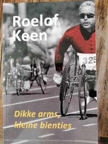 Dikke arms, kleine bienties 9789065091949 Roelof Keen, Verzenden, Gelezen, Roelof Keen