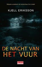 De nacht van het vuur / Ann Lindell / 8 9789044547023, Verzenden, Gelezen, Kjell Eriksson