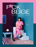 Fuck beige 9789464778496 Kelly Claessens, Verzenden, Kelly Claessens