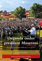 Oeganda onder president Museveni 9789463652902, Verzenden, Arne Doornebal