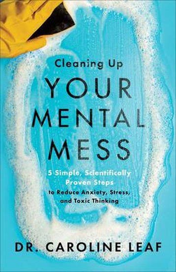 Cleaning Up Your Mental Mess - 5 Simple, Scientifically, Verzenden, Zo goed als nieuw, Dr. Caroline Leaf