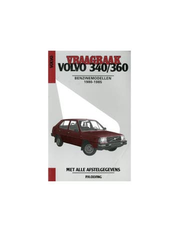 1980 - 1985 VOLVO 340 360 BENZINE VRAAGBAAK NEDERLANDS