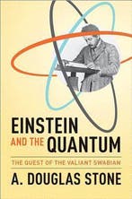 Einstein & The Quantum 9780691139685 A. Douglas Stone, Verzenden, A. Douglas Stone