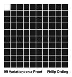 99 Variations on a Proof 9780691158839 Philip Ording, Verzenden, Gelezen, Philip Ording