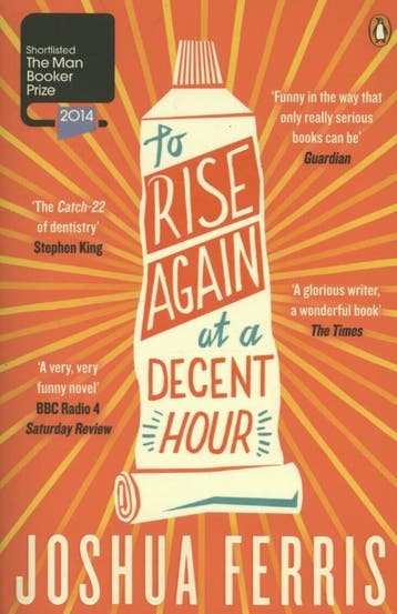 To Rise Again at a Decent Hour 9780141047386 Joshua Ferris, Verzenden, Gelezen, Joshua Ferris