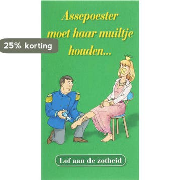 Assepoester moet haar muiltje houden... 9789085160984, Verzenden, Gelezen, E. van Haaren