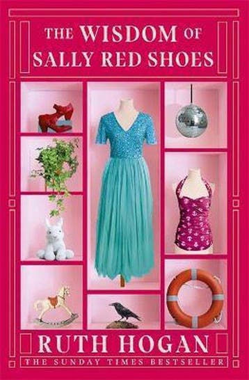 The Wisdom of Sally Red Shoes 9781473669017 Ruth Hogan, Verzenden, Zo goed als nieuw, Ruth Hogan